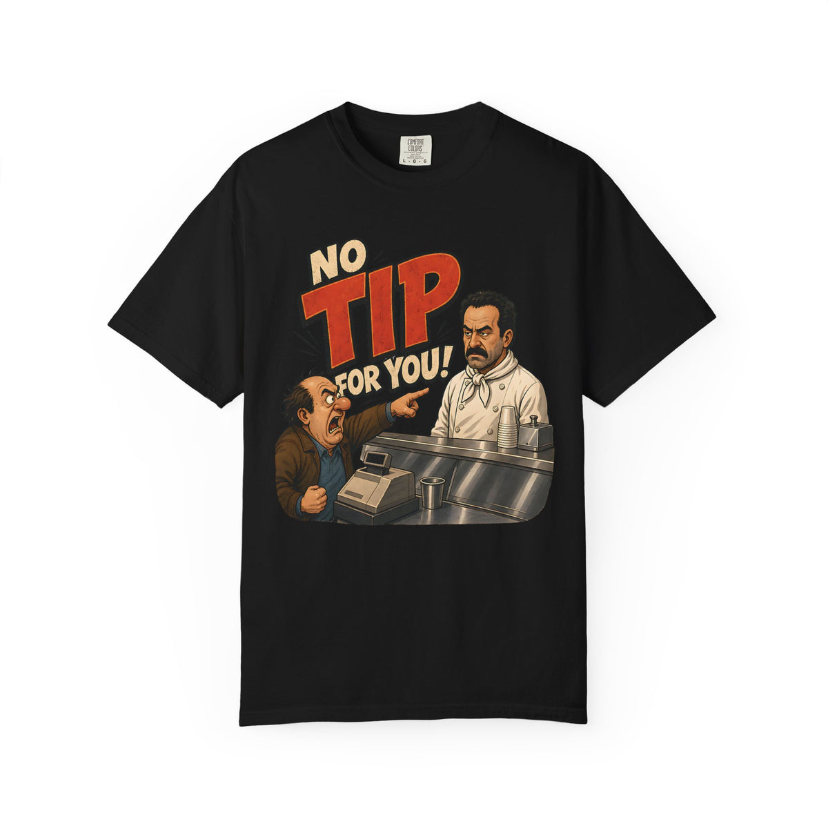 No Tip for You! Comfort Colors T-Shirt – Funny Diner Graphic Tee