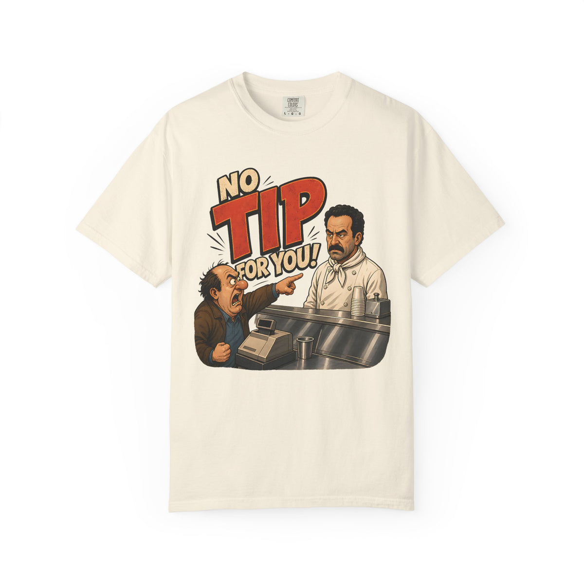 No Tip for You! Comfort Colors T-Shirt – Funny Diner Graphic Tee