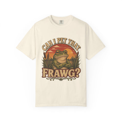 Can I Pet That Frawg? Comfort Colors T-Shirt – Funny Frog Graphic Tee