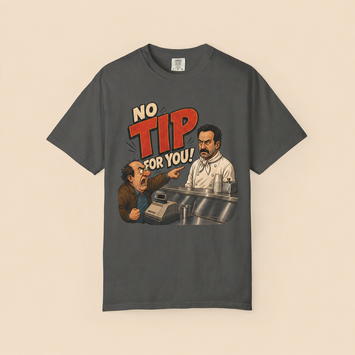 No Tip for You! Comfort Colors T-Shirt – Funny Diner Graphic Tee