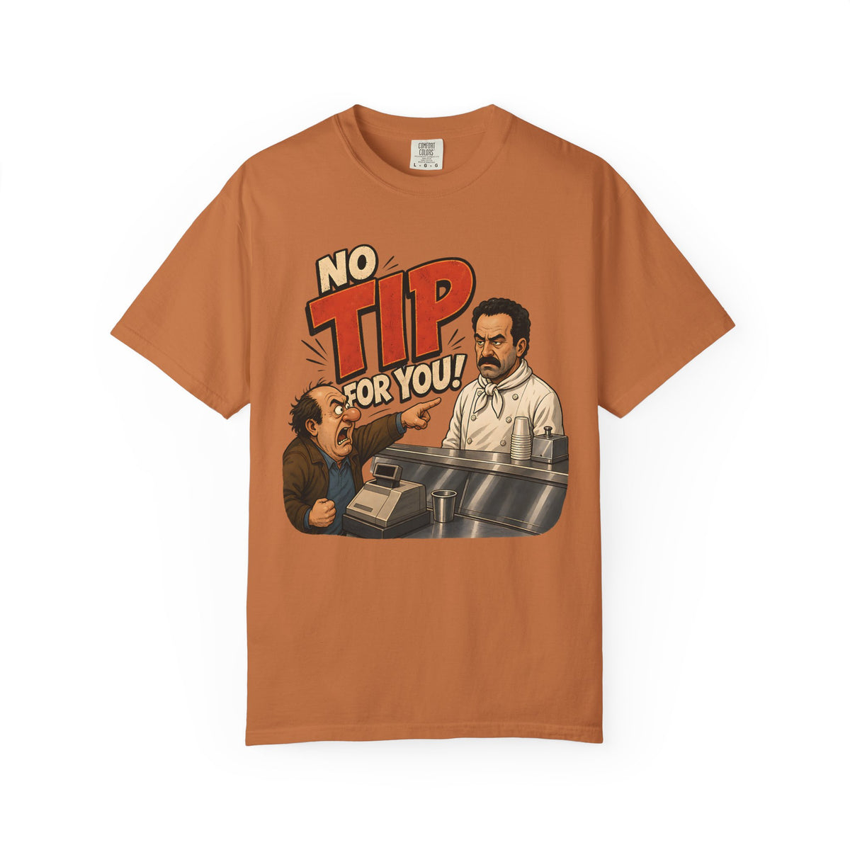 No Tip for You! Comfort Colors T-Shirt – Funny Diner Graphic Tee