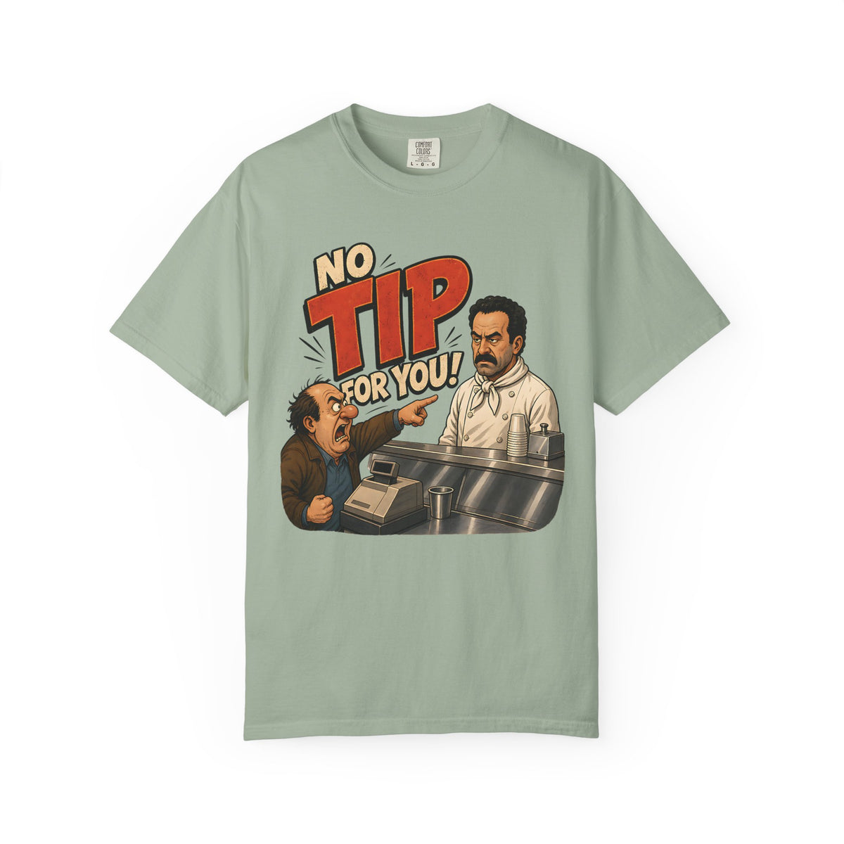 No Tip for You! Comfort Colors T-Shirt – Funny Diner Graphic Tee