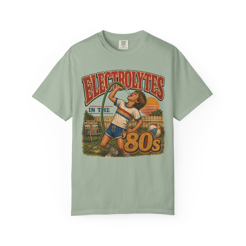 Electrolytes in the ’80s Comfort Colors T-Shirt – Retro 80s Summer Graphic Tee