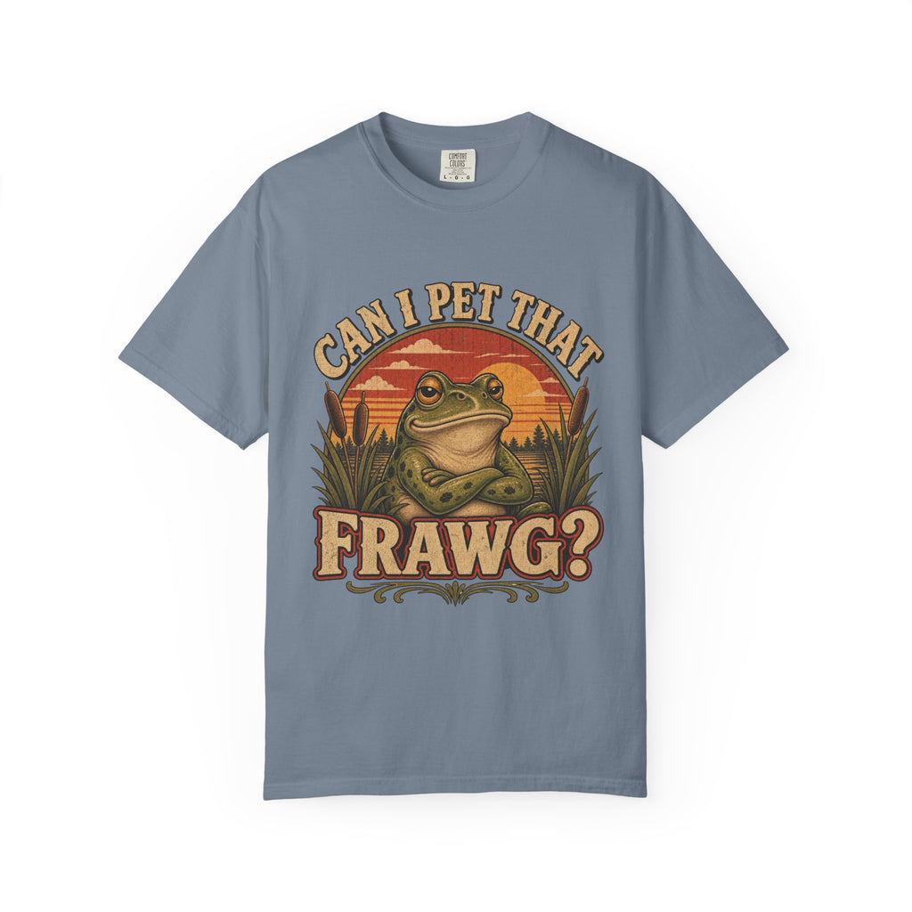 Can I Pet That Frawg? Comfort Colors T-Shirt – Funny Frog Graphic Tee